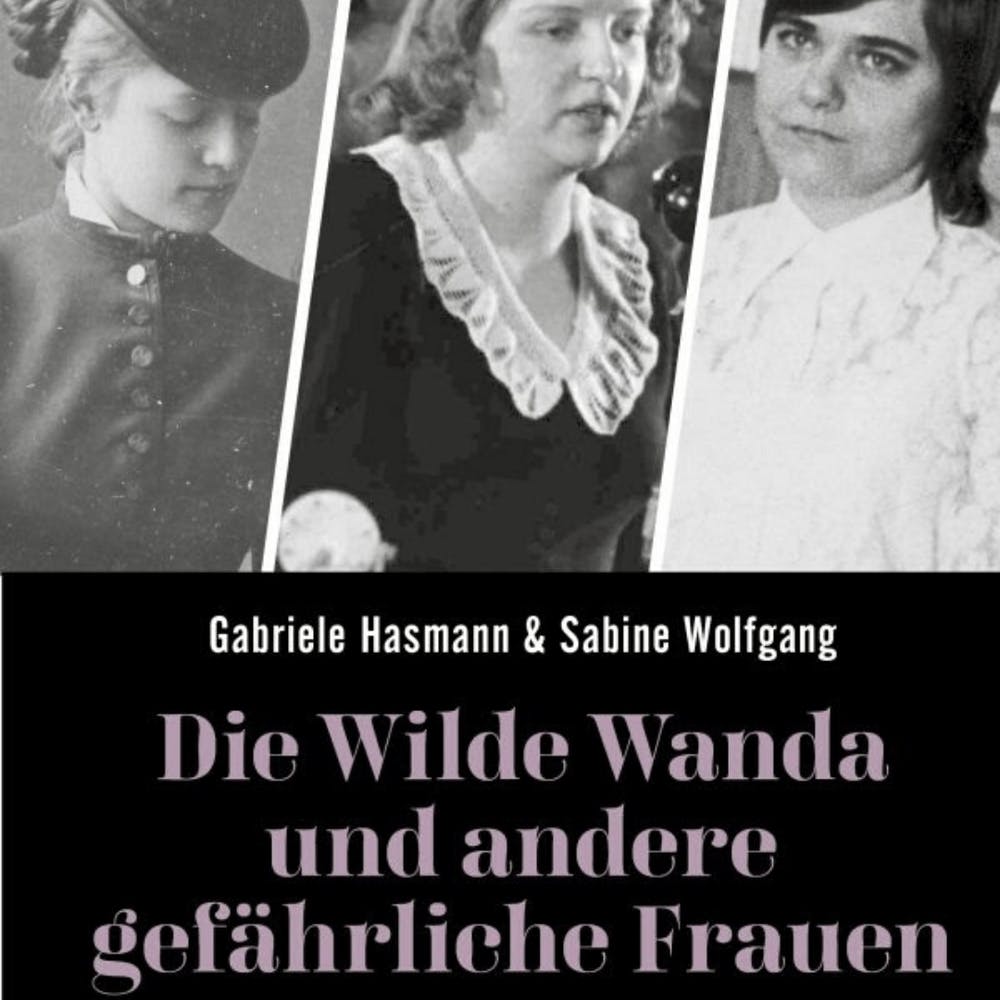 Read more about the article Die Wilde Wanda und andere gefährliche Frauen